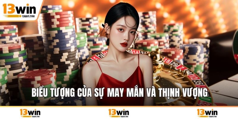 Biểu tượng của sự may mắn và thịnh vượng
