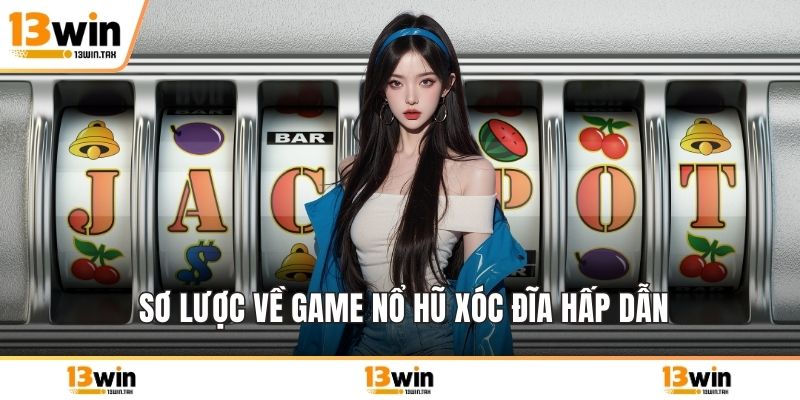 Sơ lược về game nổ hũ xóc đĩa hấp dẫn